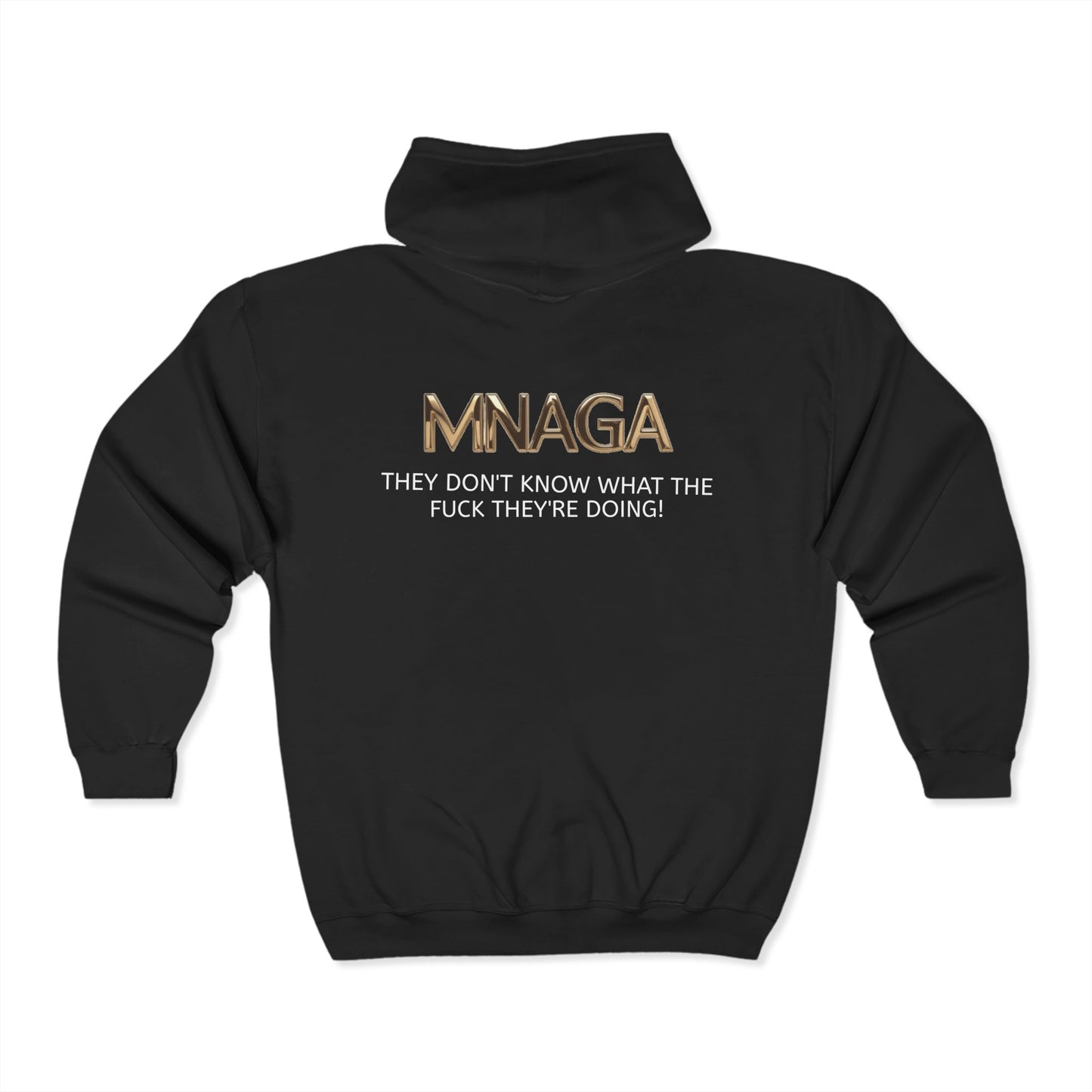 MNAGA Unisex Hoodie with Bold Message, Perfect for Casual Looks, Gifts for Friends
