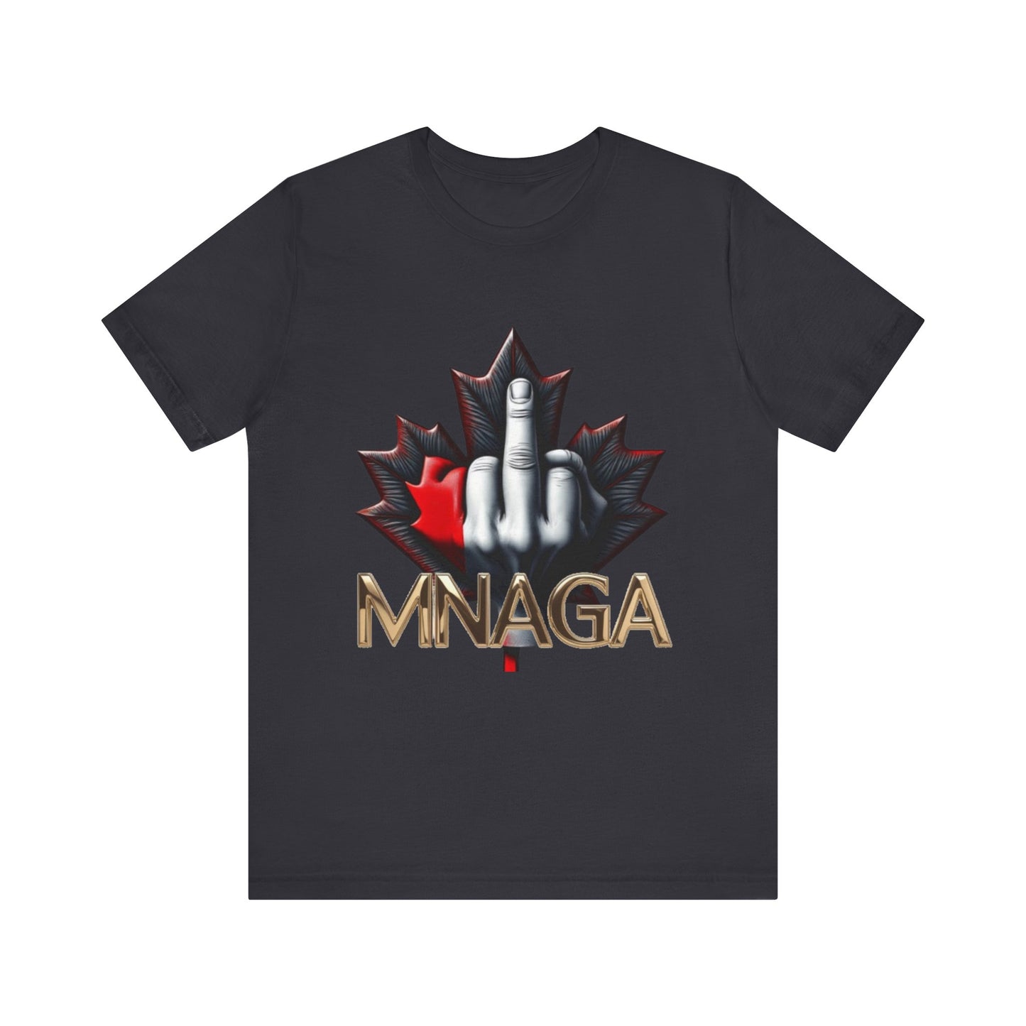 Bold MNAGA Unisex Tee, Canada Pride Shirt, Casual Wear, Gift for Friends, Statement T-Shirt