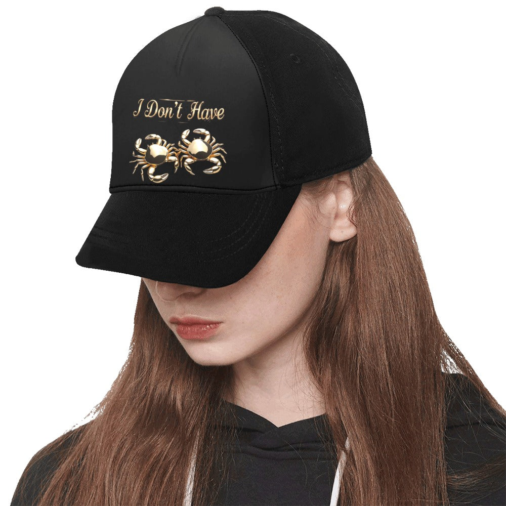 I Don't Have Crabs Snapback Hat