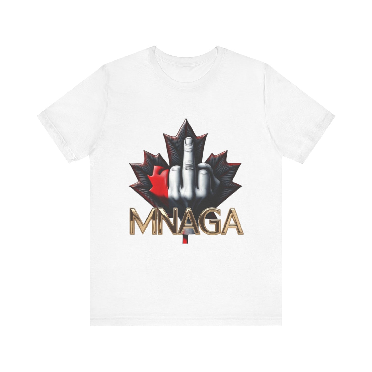 Bold MNAGA Unisex Tee, Canada Pride Shirt, Casual Wear, Gift for Friends, Statement T-Shirt