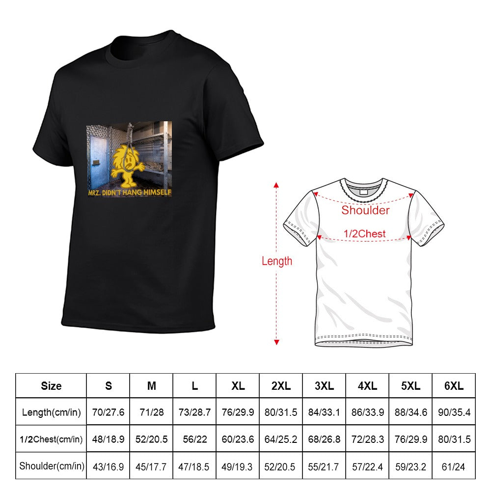 MZZFITZ Didn't Hang Himself Men's Short Sleeve T-shirt
