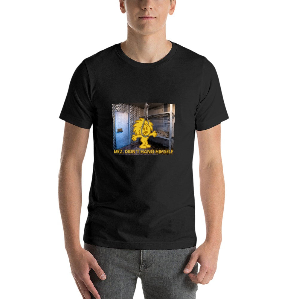 MZZFITZ Didn't Hang Himself Men's Short Sleeve T-shirt