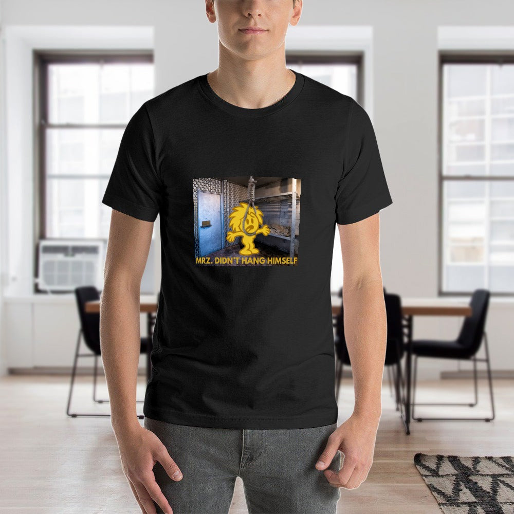 MZZFITZ Didn't Hang Himself Men's Short Sleeve T-shirt